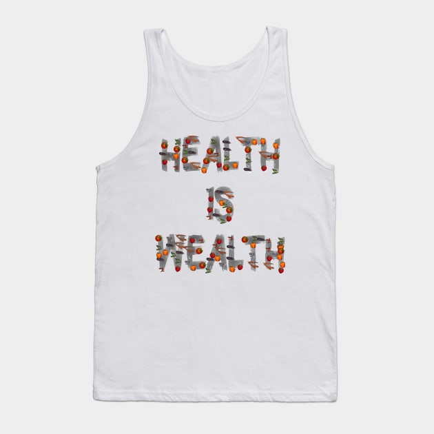 Health is Wealth Healthy Foodies Eating Tank Top by PlanetMonkey